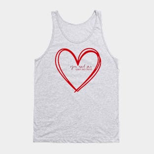 You And Me Always And Forever RED Tank Top